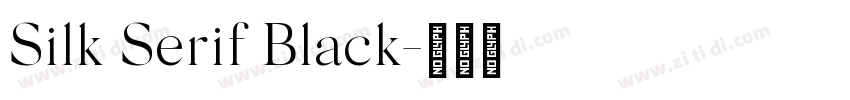 Silk Serif Black字体转换